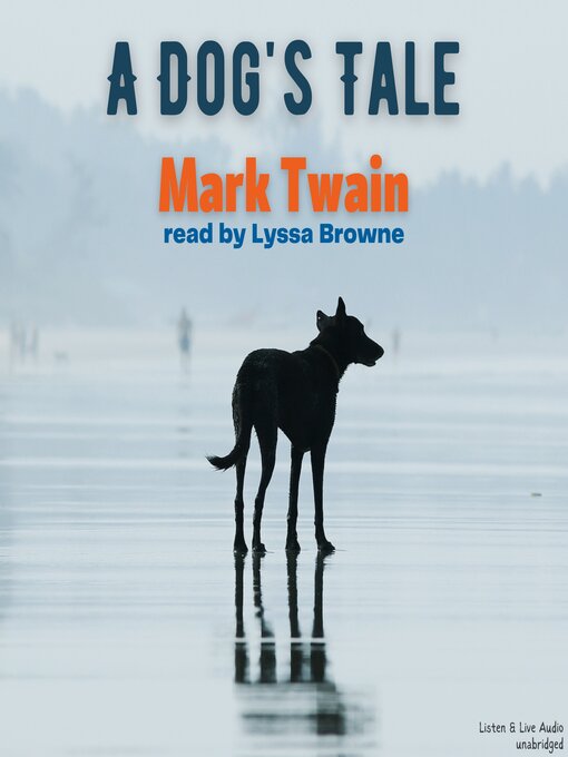 Title details for A Dog's Tale by Mark Twain - Available